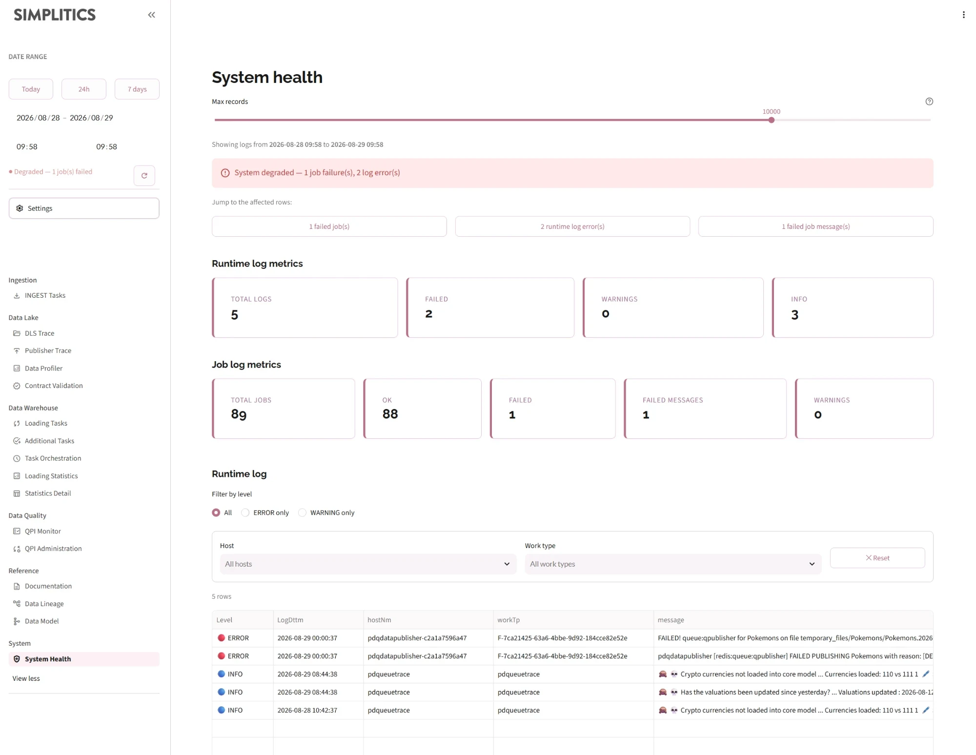 System Health: the degraded banner with its jump links, the runtime and job log metrics, and the runtime log table